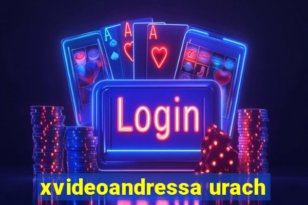 xvideoandressa urach